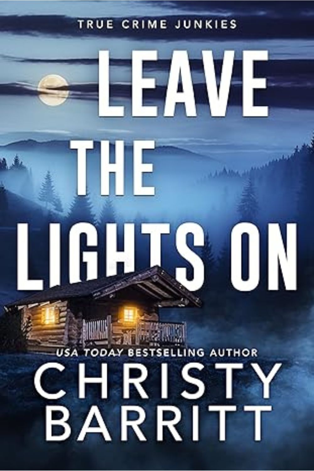 Leave the Lights On by Christy Barritt