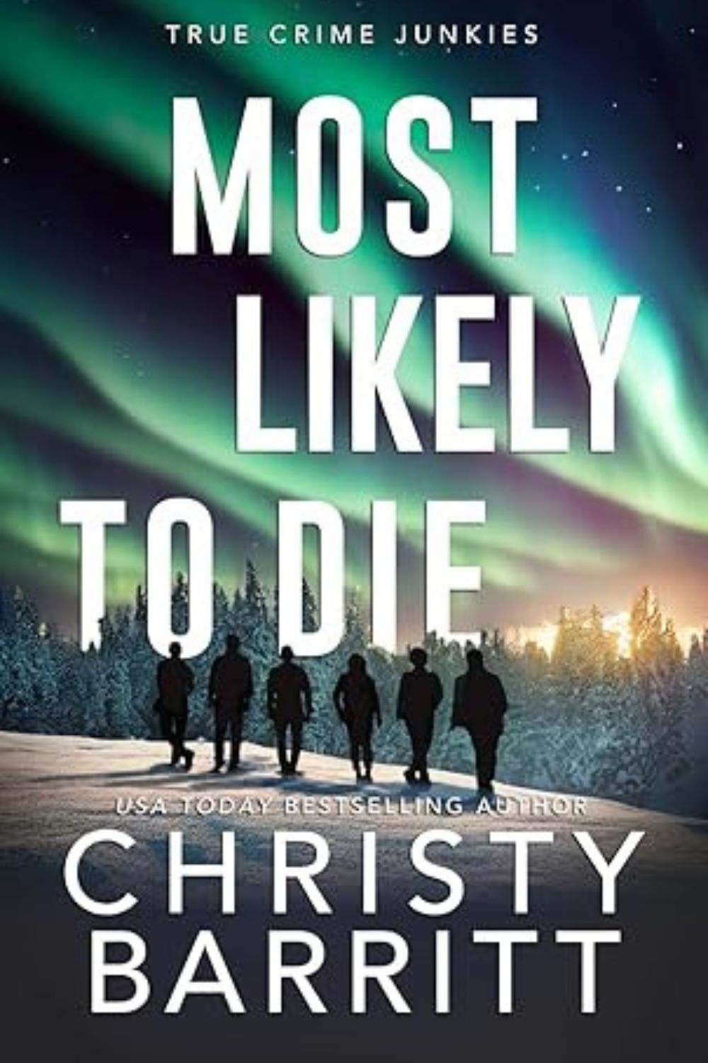 Most Likely to Die by Christy Barritt