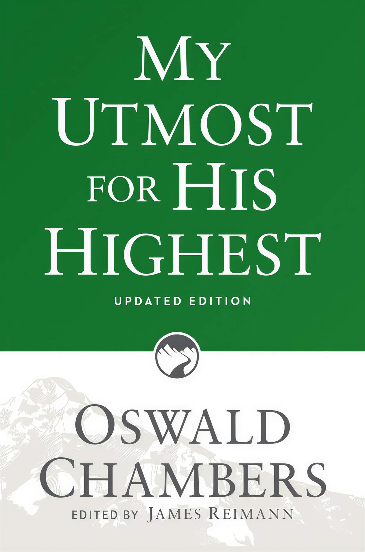 My Utmost for His Highest Oswald Chambers