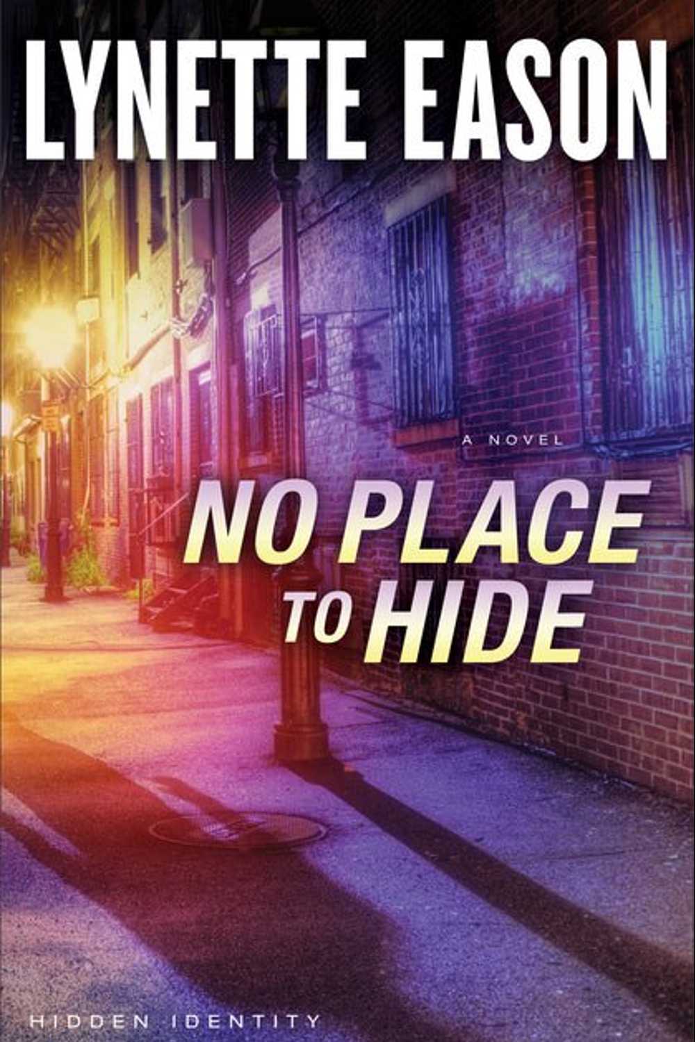 No Place to Hide Lynette Eason