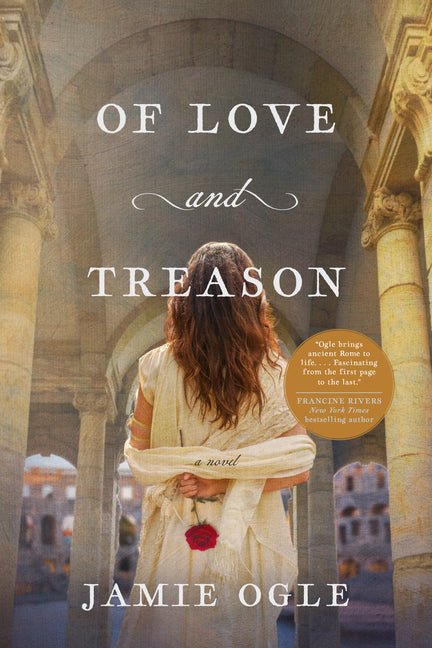 Of Love and Treason Jamie Ogle