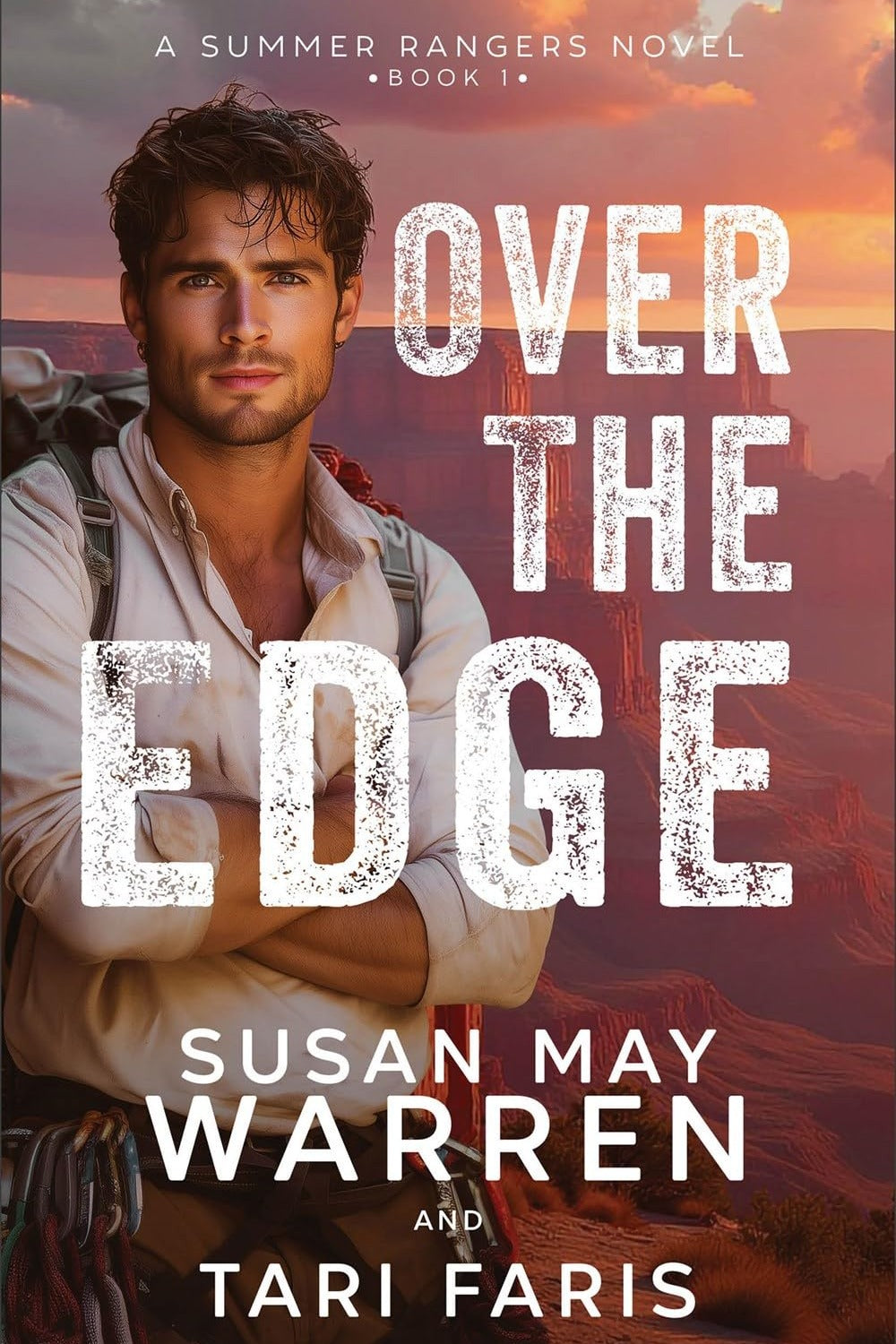 Over the Edge by Susan May Warren, Tari Faris