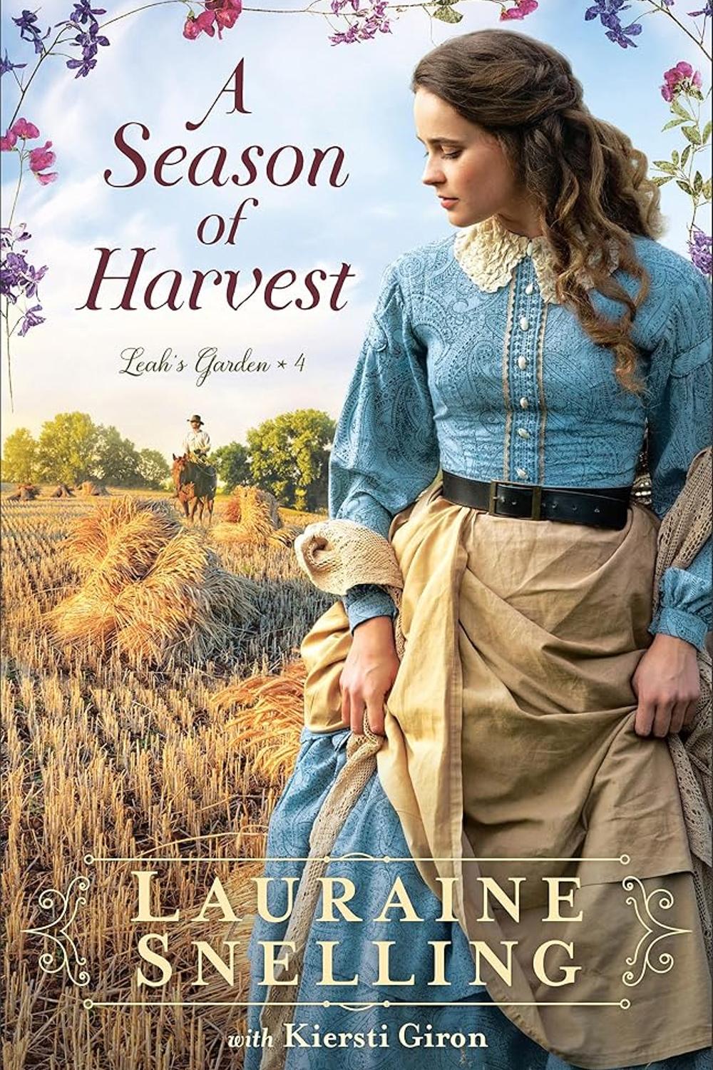 Season of Harvest Lauraine Snelling, Kiersti Giron