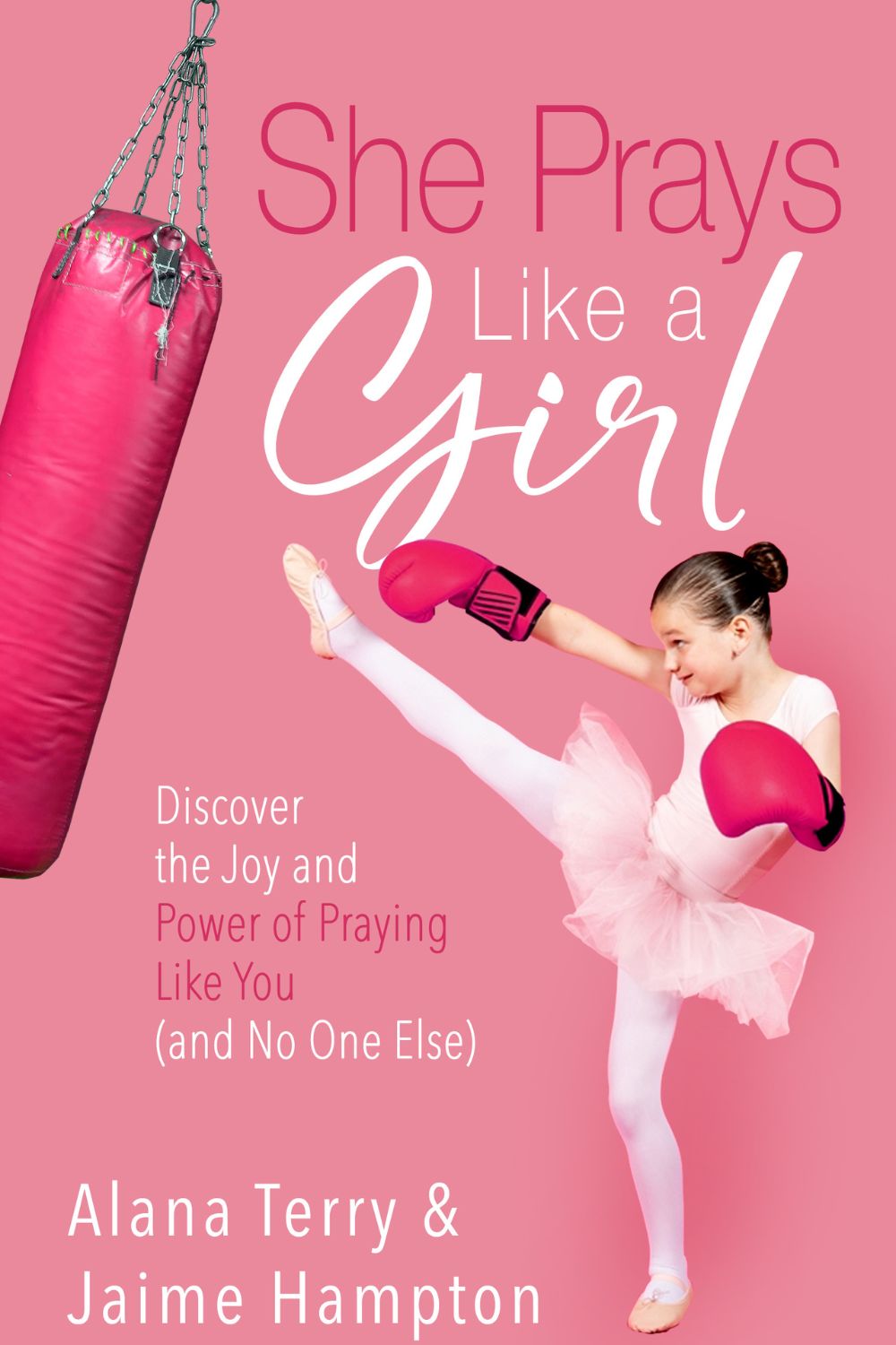 She Prays Like a Girl (eBook)