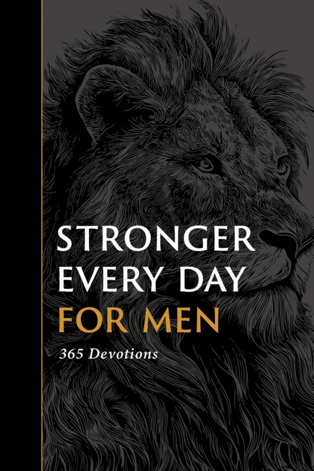 Stronger Every Day for Men: 365 Devotions by Gilbert Beers, Ron Beers