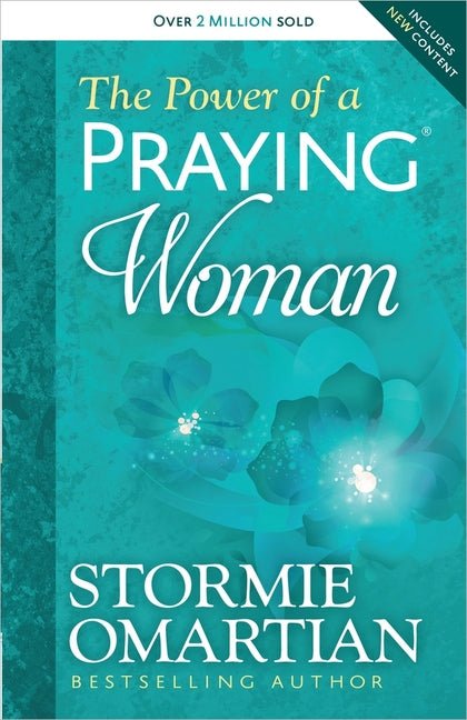 The Power of a Praying Woman Stormie Omartian