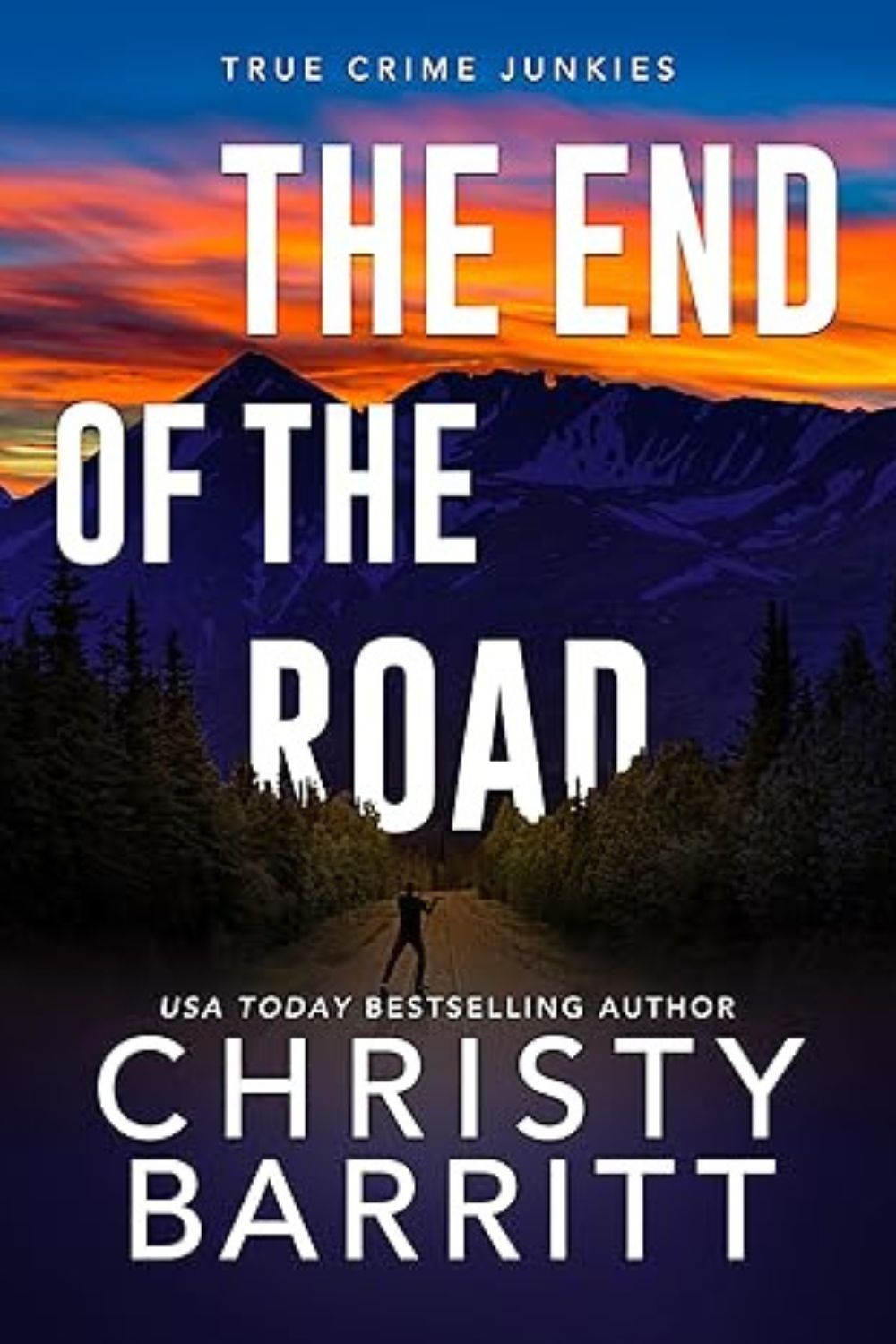 The End of the Road by Christy Barritt