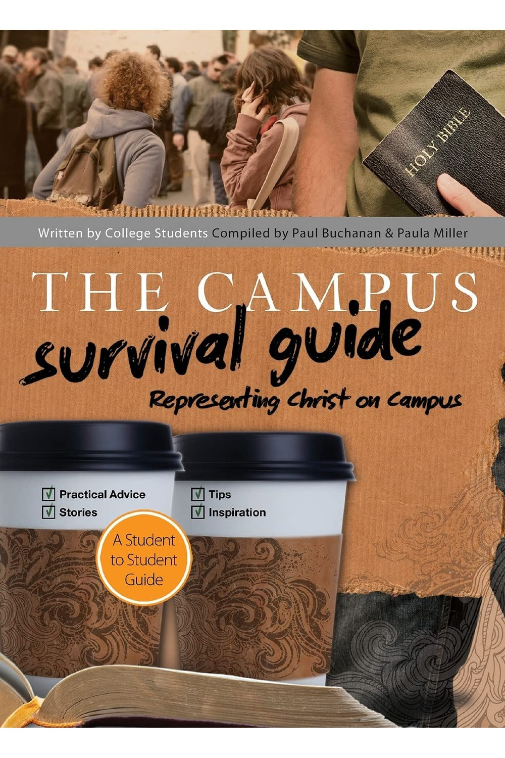 The Campus Survival Guide: Representing Christ on Campus - Ingram