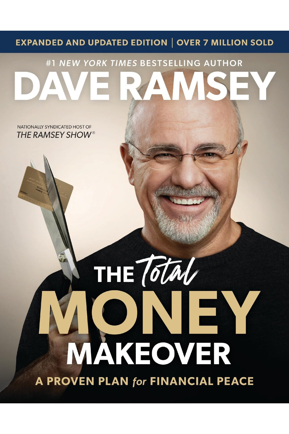The Total Money Makeover by Dave Ramsey