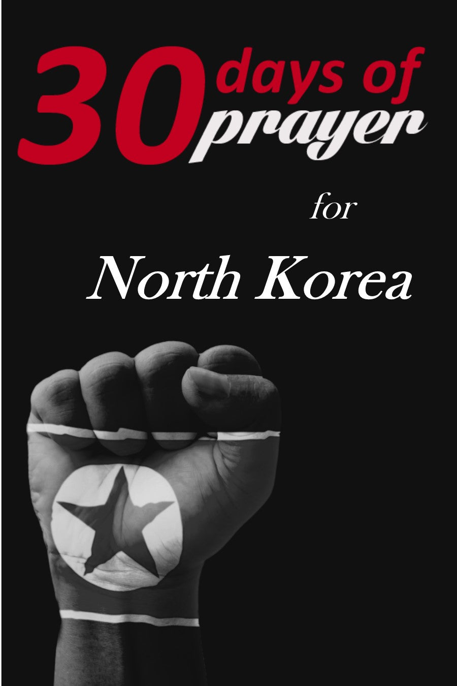 30 Days of Prayer for North Korea (eBook)