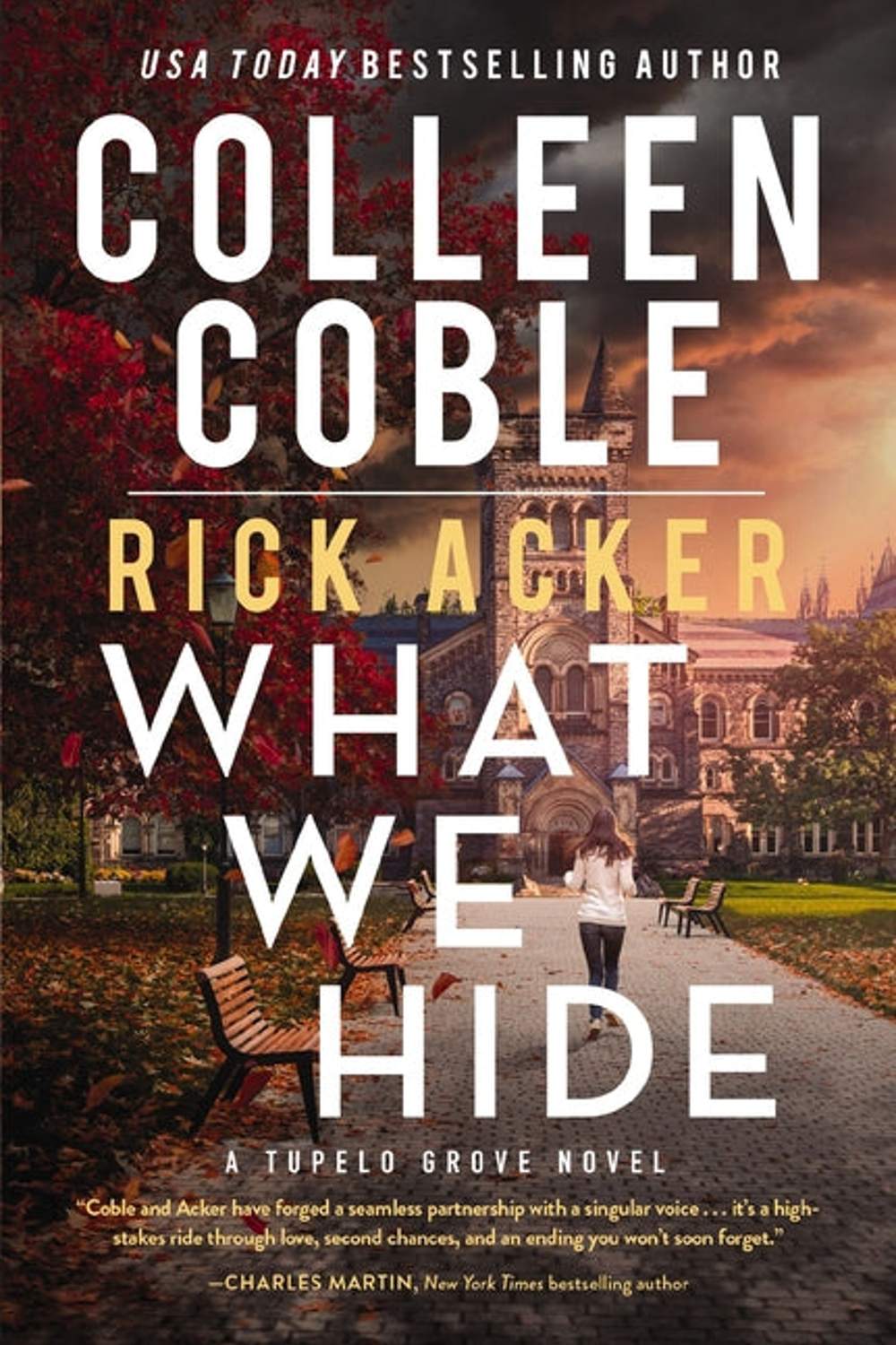 What We Hide Colleen Coble, Rick Acker