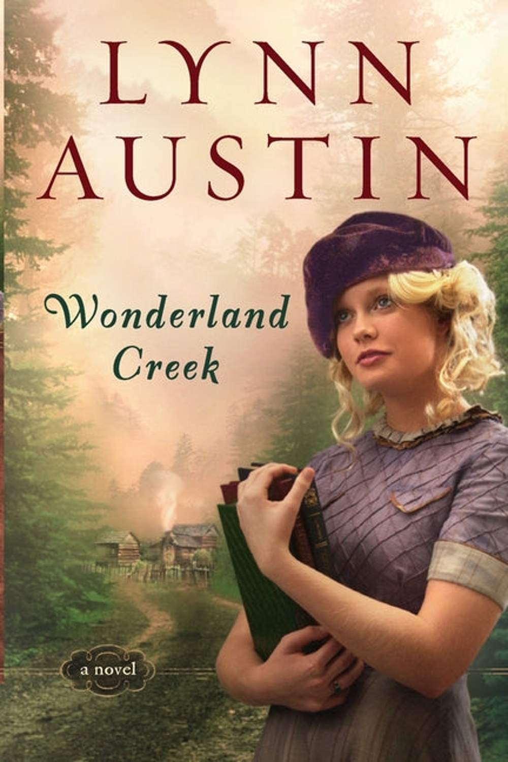 Wonderland Creek Lynn Austin