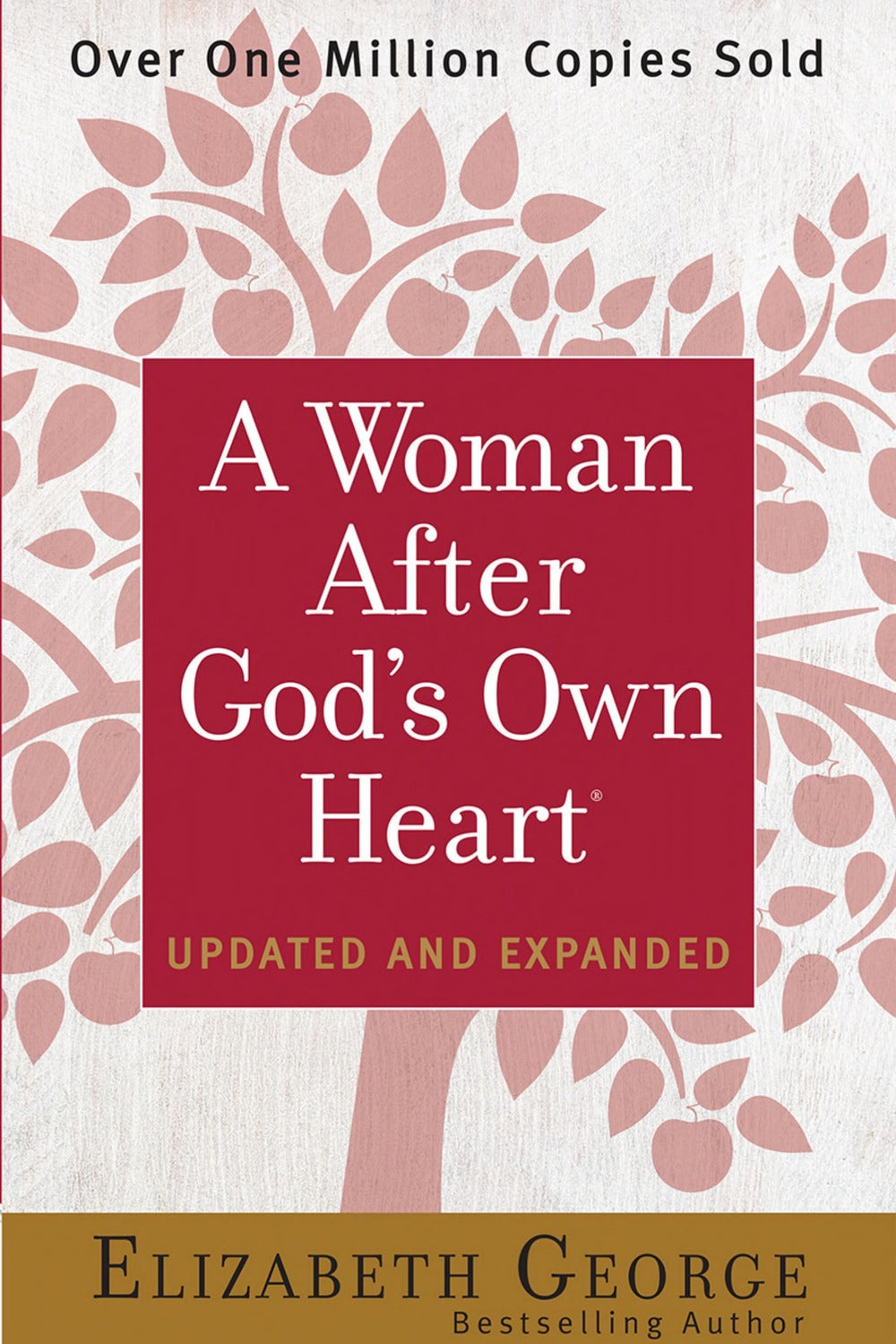 A Woman After God's Own Heart by Elizabeth George