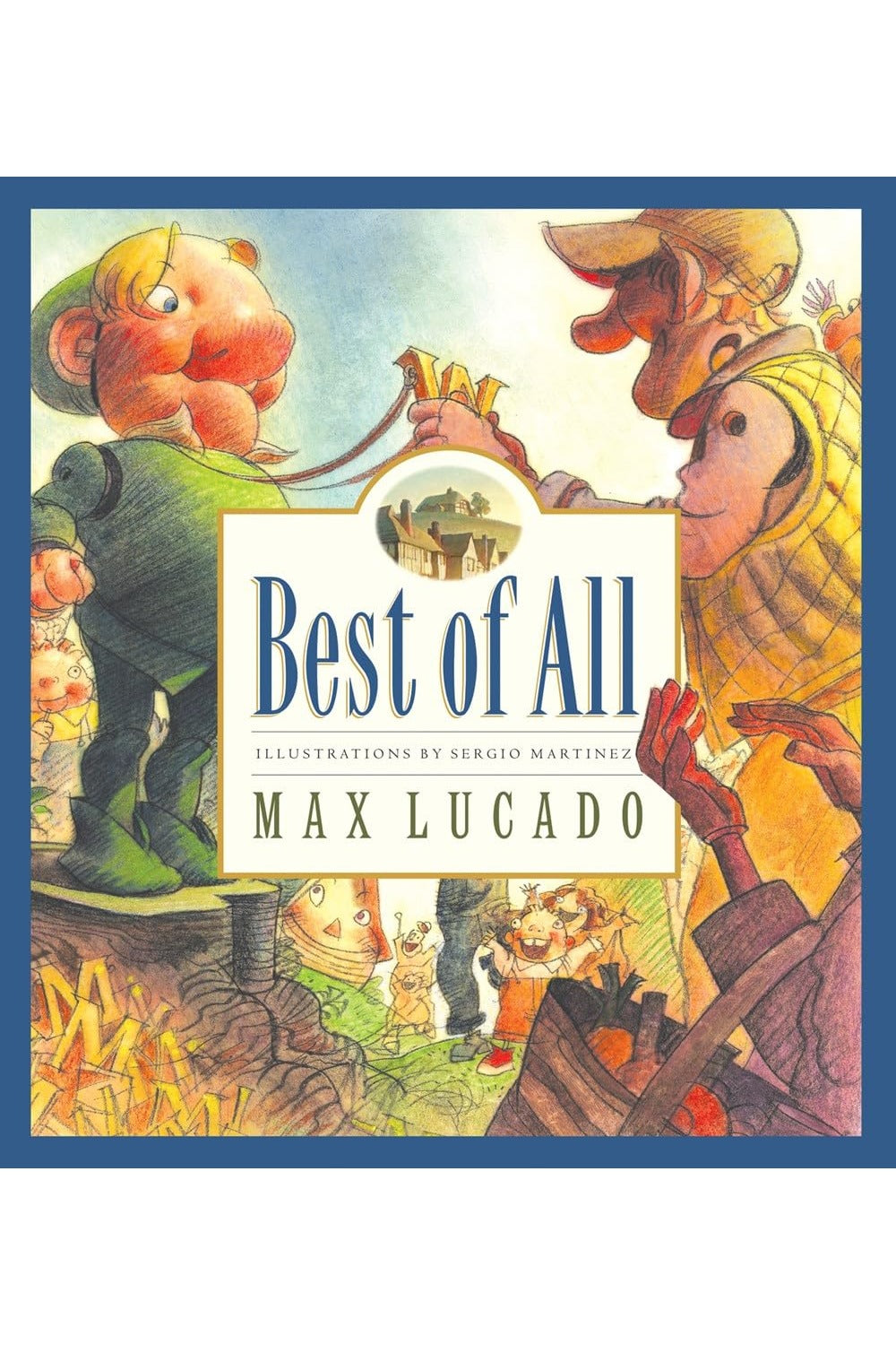 Best of All by Max Lucado
