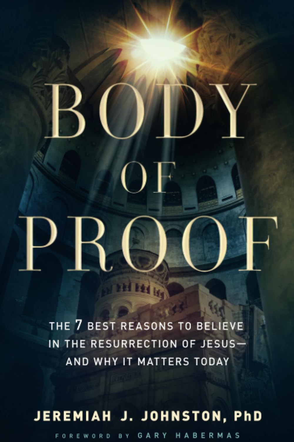Body of Proof by Jeremiah J. Johnston