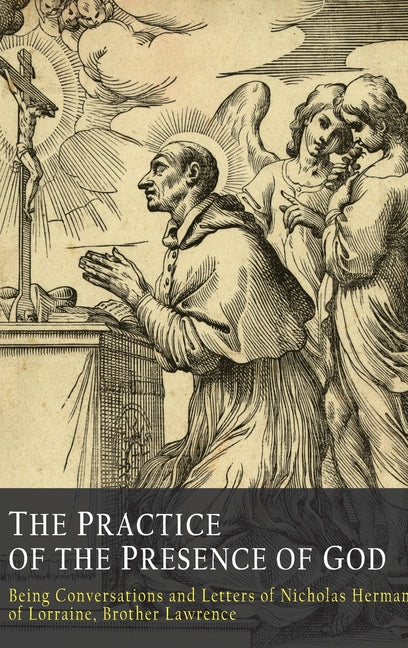 Practice of the Presence of God - Ingram