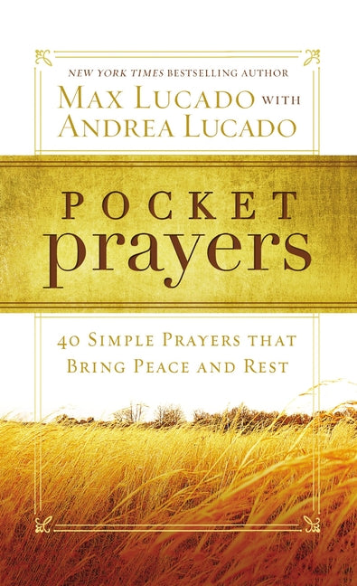 Pocket Prayers: 40 Simple Prayers That Bring Peace and Rest - The Perfect Christian Devotional Prayer and Scripture Gift - Ingram