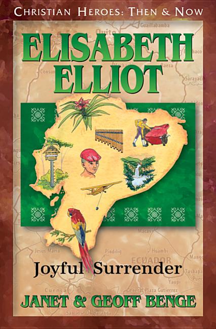 Elisabeth Elliot: Joyful Surrender - Ingram