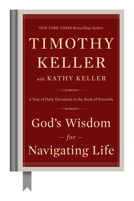 God's Wisdom for Navigating Life: A Year of Daily Devotions in the Book of Proverbs - Ingram