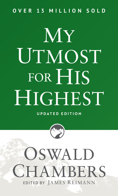My Utmost for His Highest: Updated Language Paperback (a Daily Devotional with 366 Bible-Based Readings) (Revised Edition, Revised, Updated Language) - Ingram