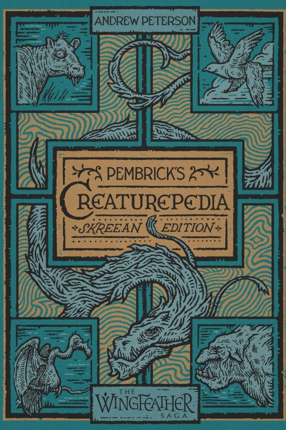 Pembrick's Creaturepedia by Andrew Peterson