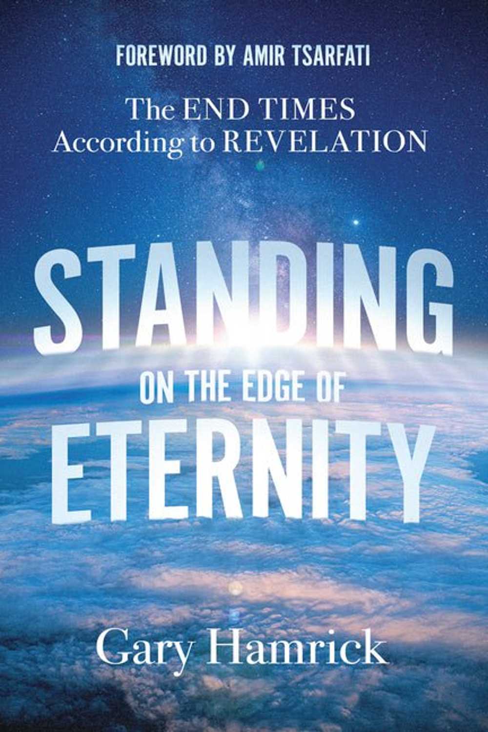 Standing on the Edge of Eternity: The End Times According to Revelation - Christian Books Today