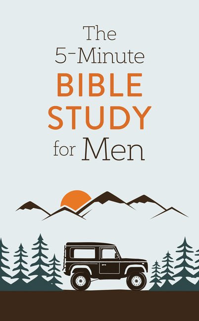 The 5 - Minute Bible Study for Men - Christian Books Today