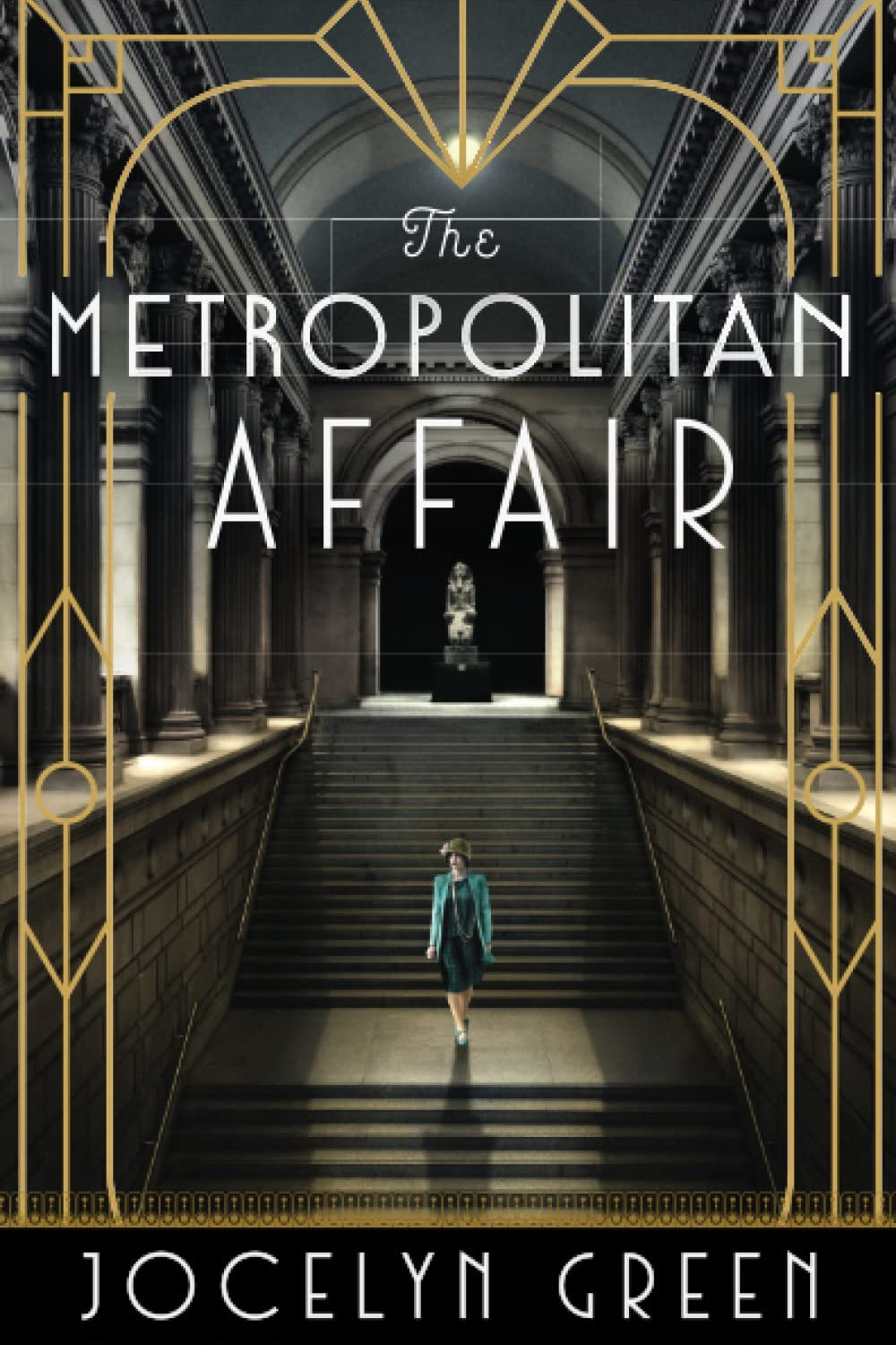 The Metropolitan Affair by Jocelyn Green