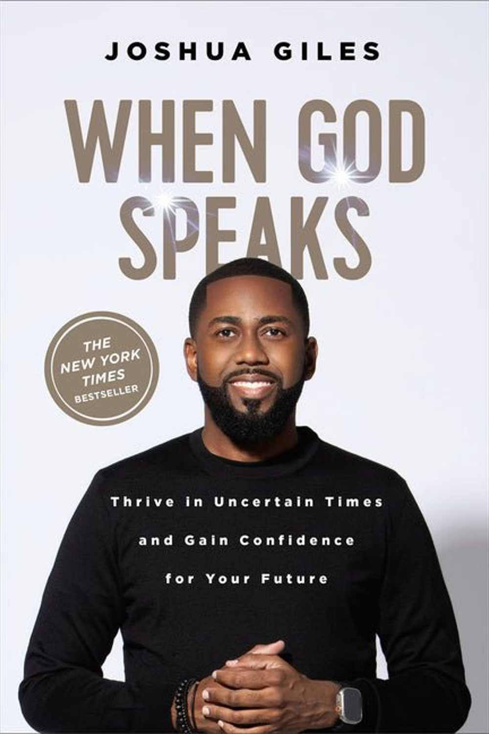 When God Speaks: Thrive in Uncertain Times and Gain Confidence for Your Future - Christian Books Today