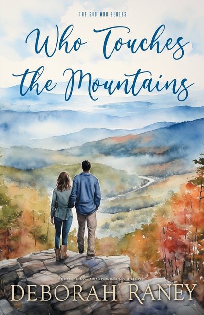 Who Touches the Mountains - Christian Books Today
