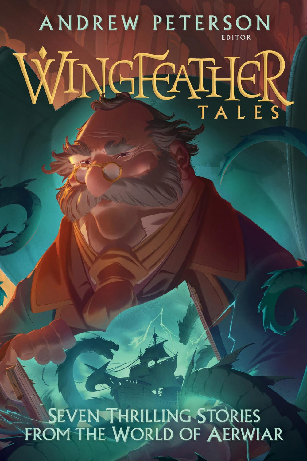 Wingfeather Tales by Jonathan Rogers, N. D. Wilson, Jennifer Trafton, Douglas Kaine McKelvey